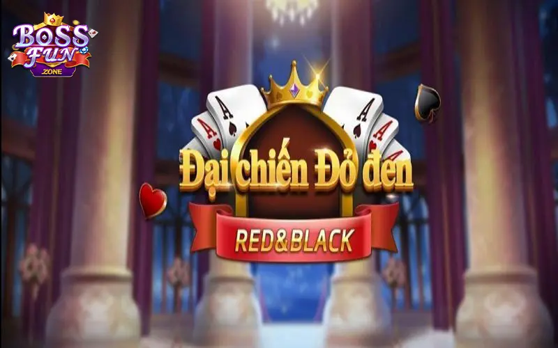 Đại Chiến Đỏ Đen - Game Bài Mới Lạ, Cuốn Hút Nhất Năm 2025