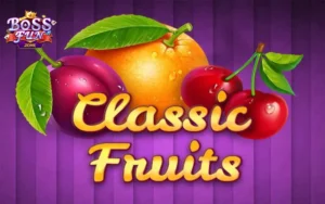 Classic Fruits - Khám Phá Game Nổ Hũ Với Cơ Hội Thắng Lớn